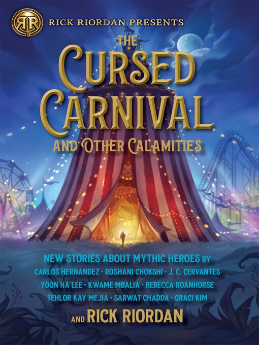 Title details for The Cursed Carnival and Other Calamities by Rick Riordan - Wait list